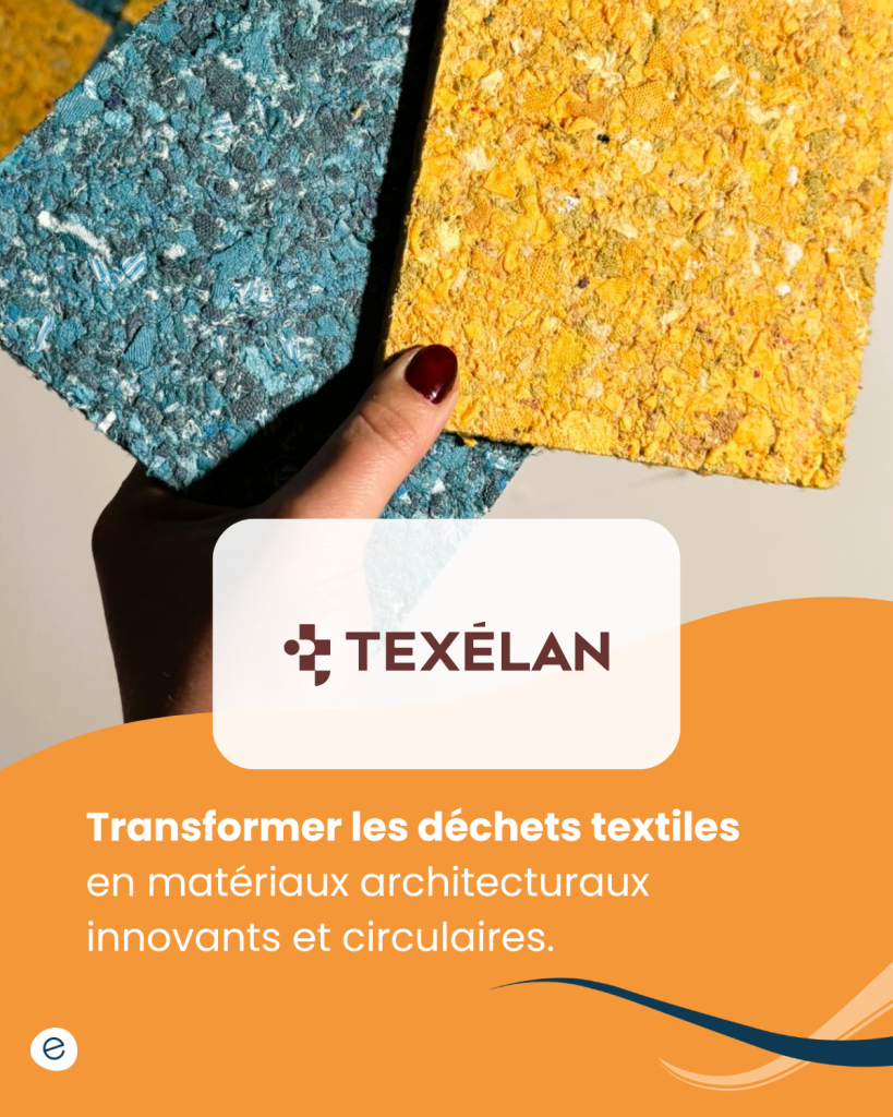 Dévoilement SI (20) Texélan transforme les déchets textiles en matériaux architecturaux innovants et circulaires.