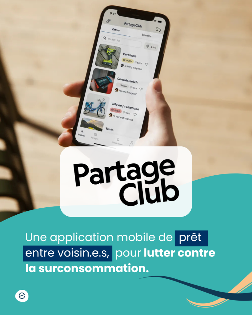 Partage Club est une application mobile de prêt de biens entre voisin.e.s.
