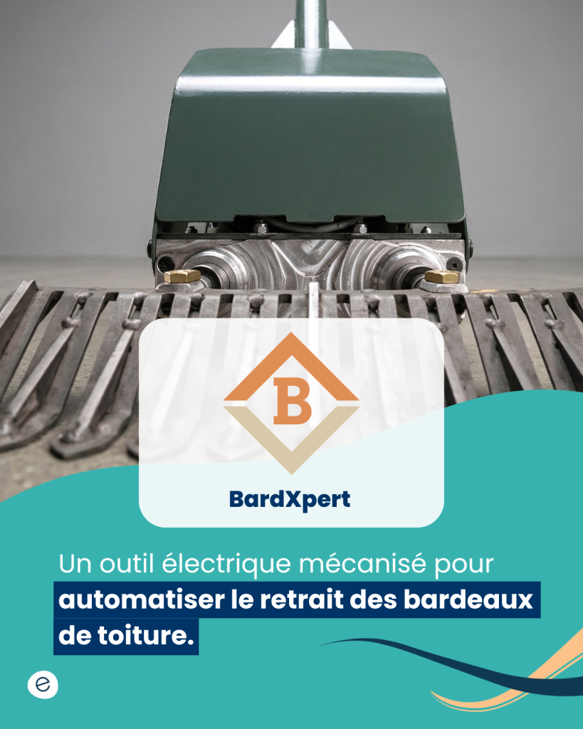 Dévoilement SI (9) BardXpert développe un outil électrique mécanisé conçu pour automatiser le retrait des bardeaux de toitures.