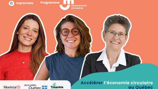 Programme Mouvement Circulaire : accélérer l’économie circulaire au Québec